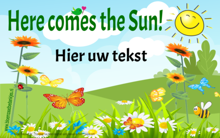 Here comes the Sun -Personal